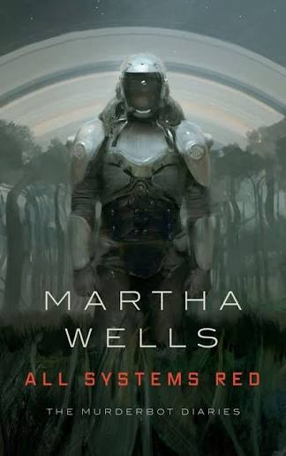 The Murderbot Diaries by Martha Wells book cover